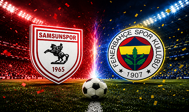 Samsunspor, Fenerbahçe’yi ağırlıyor: Dev maçta gözler 3 puanda