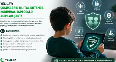 Yeşilay’dan çocukların dijital güvenliği için kapsamlı çağrı