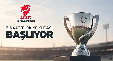 Ziraat Türkiye Kupası’nda heyecan başlıyor; İlk maçlar bugün