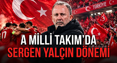 A Milli Takım'da Sergen Yalçın Dönemi Başlıyor