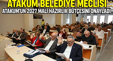 Atakum Belediye Meclisi, Atakum'un 2027 Mali Hazırlık Bütçesini Onayladı