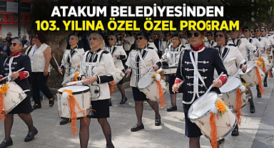 Atakum Belediyesi’nden Cumhuriyetin 103. Yılına Özel Program