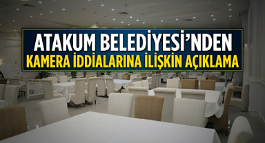 Atakum Belediyesi’nden Kamera İddialarına İlişkin Açıklama