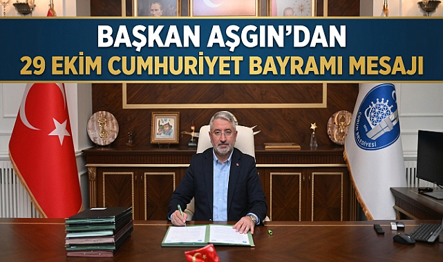 Başkan Aşgın'dan 29 Ekim Cumhuriyet Bayramı Mesajı