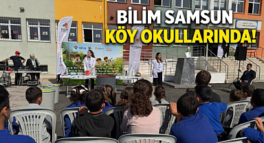 Bilim Samsun Köy Okullarında!
