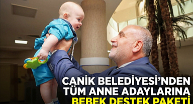 Canik Belediyesi'nden Tüm Anne Adaylarına Bebek Destek Paketi 