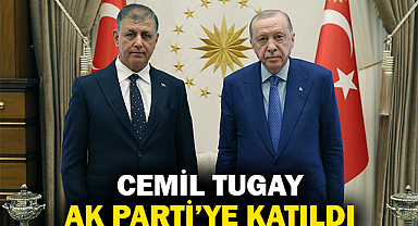 Cemil Tugay AK Parti'ye Katıldı