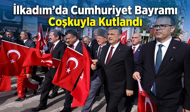 İlkadım’da Cumhuriyet Bayramı Coşkuyla Kutlandı