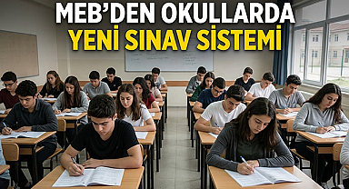 MEB’den Okullarda Yeni Sınav Dönemi