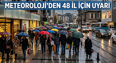 Meteoroloji’den 48 İl İçin Uyarı