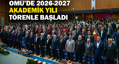 OMÜ'de 2026-2027 Akademik Yılı Törenle Başladı 