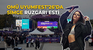 OMÜ UYUMFEST'26'da Simge Rüzgârı Esti