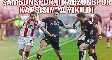 Samsunspor, Trabzonspor Karşısında Yıkıldı