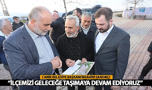 Sandıkçı: İlçemizi Geleceğe Taşımaya Devam Ediyoruz