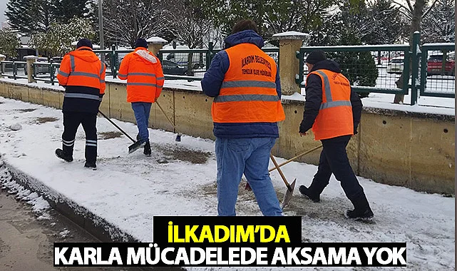 İlkadım’da Karla Mücadelede Aksama Yok