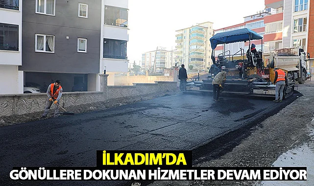 İlkadım’da Gönüllere Dokunan Hizmetler Devam Ediyor
