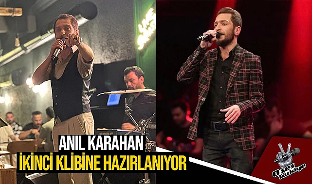 Anıl Karahan İkinci Klibine Hazırlanıyor