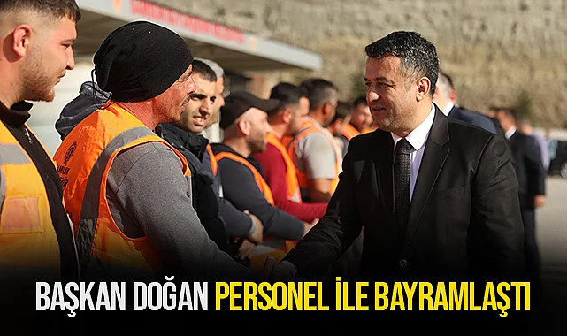Başkan Doğan Personel ile Bayramlaştı