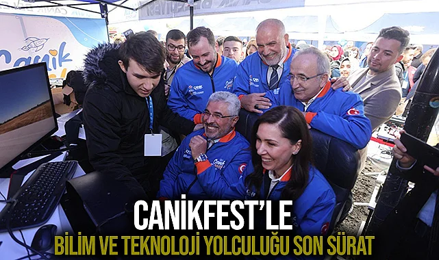 CANİKFEST’le Bilim ve Teknoloji Yolculuğu Son Sürat