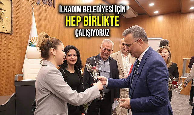 İlkadım İçin Hep Birlikte Çalışıyoruz