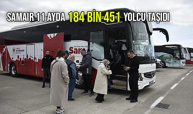 Samaır 11 Ayda 184 Bin 451 Yolcu Taşıdı