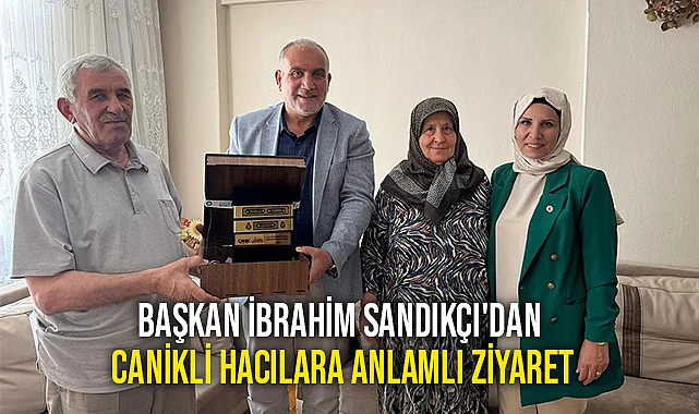 Başkan İbrahim Sandıkçı'dan Canikli Hacılara Anlamlı Ziyaret
