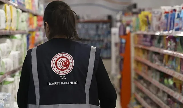 Ticaret Bakanlığı'ndan 6 ayda 18 milyon ürüne denetim: 1,5 milyar liralık ceza