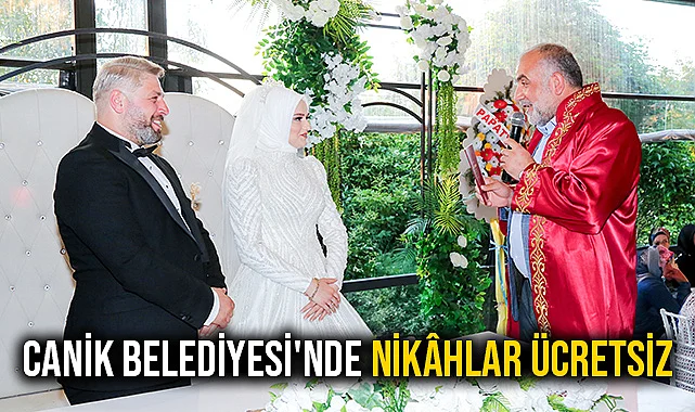 Canik Belediyesi'nde Nikâhlar Ücretsiz