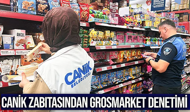 Canik Zabıtasından Grosmarket Denetimi