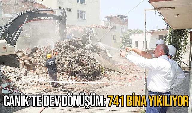Canik’te Dev Dönüşüm: 741 Bina Yıkılıyor