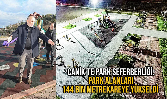 Canik'te Park Seferberliği: Park Alanları 144 Bin Metrekareye Yükseldi