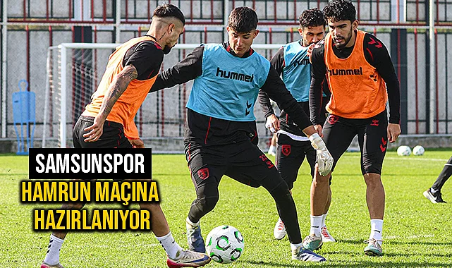 Samsunspor Hamrun Maçına Hazırlanıyor