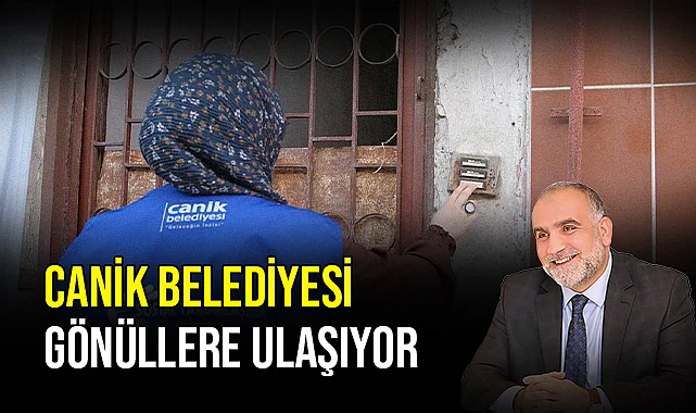 Canik Belediyesi Gönüllere Ulaşıyor