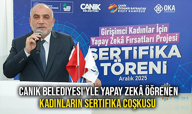 Canik Belediyesi'yle Yapay Zekâ Öğrenen Kadınların Sertifika Coşkusu