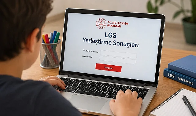 LGS Yerleştirme Sonuçları Açıklandı