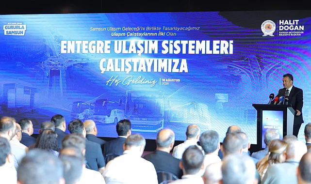 Samsun'un Ulaşım Geleceği Ortak Akılla Planlanıyor