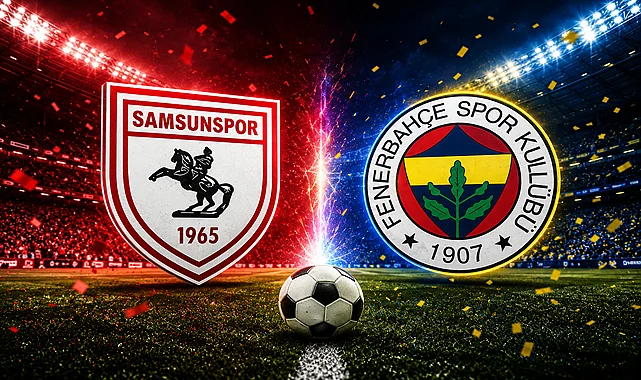 Samsunspor, Fenerbahçe’yi ağırlıyor: Dev maçta gözler 3 puanda