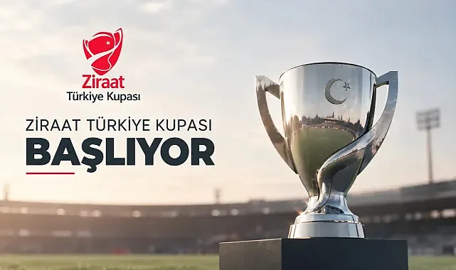 Ziraat Türkiye Kupası’nda heyecan başlıyor; İlk maçlar bugün