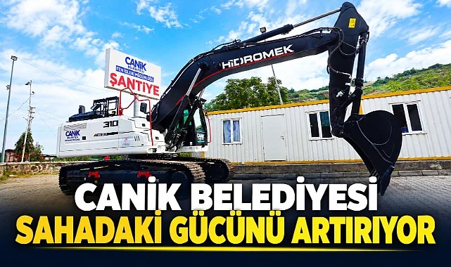 Canik Belediyesi Sahadaki Gücünü Artırıyor