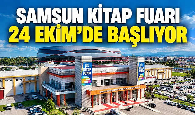 Samsun Kitap Fuarı 24 Ekim’de Başlıyor