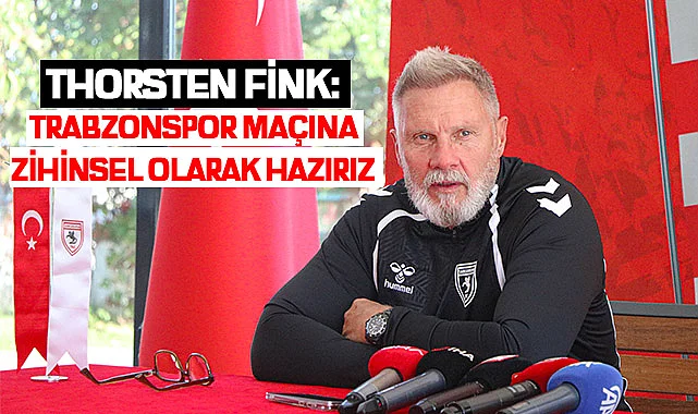 Thorsten Fink: Trabzonspor Maçına Zihinsel Olarak Hazırız