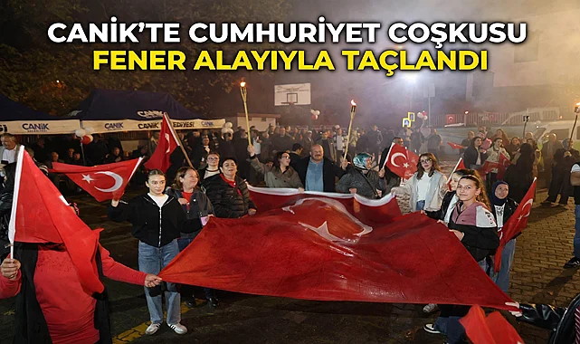 Canik'te Cumhuriyet Coşkusu Fener Alayıyla Taçlandı
